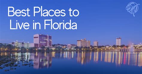 14 Best Places to Live in Florida in 2024.